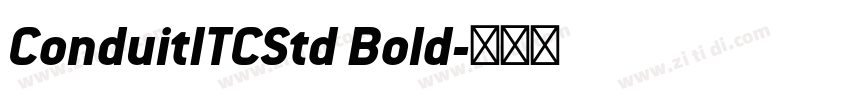 ConduitITCStd Bold字体转换